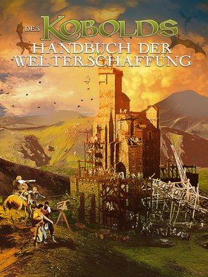 cover image of Des Kobolds Handbuch der Welterschaffung